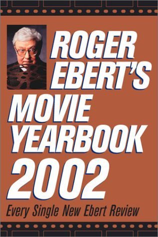 Stock image for Roger Ebert's Movie Yearbook 2002 for sale by SecondSale