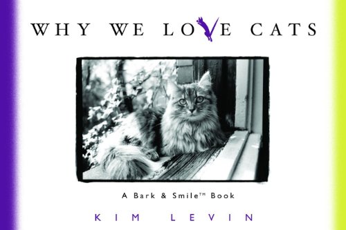 Imagen de archivo de Why We Love Cats a la venta por Your Online Bookstore