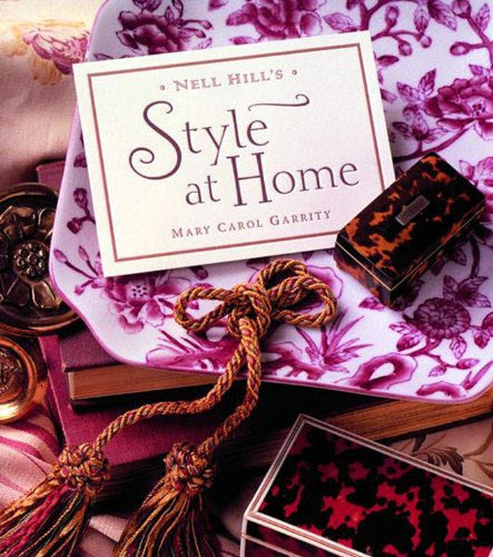 Imagen de archivo de Nell Hill's Style at Home a la venta por Better World Books: West