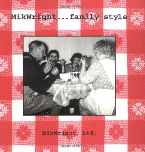 Beispielbild fr Mikwright Family Style zum Verkauf von Wonder Book