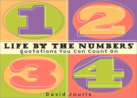 Beispielbild fr Life by the Numbers: Quotations You Can Count on zum Verkauf von SecondSale