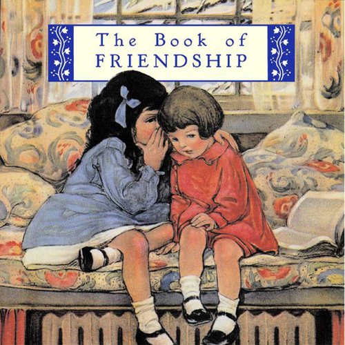 Stock image for The Book of Friendship for sale by Russell Books