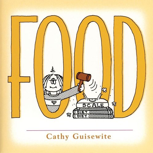 9780740721120: Food: A Celebration of One of the Four Basic Guilt Groups