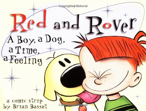 Red and Rover: A Boy, A Dog, A Time, A Feeling - Brian Basset