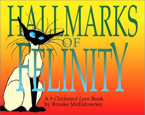 Hallmarks of Felinity: A 9 Chickweed Lane Book - McEldowney, Brooke