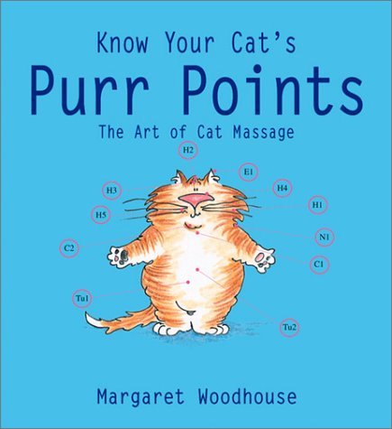 Imagen de archivo de Know Your Cat'S Purr Points Art Of Cat Massage a la venta por Once Upon A Time Books