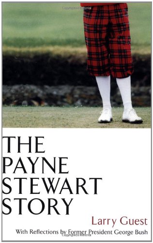 Imagen de archivo de The Payne Stewart Story a la venta por Better World Books: West
