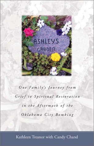 9780740722233: Ashley'S Garden Aftermath Of Oklahoma City Bombing