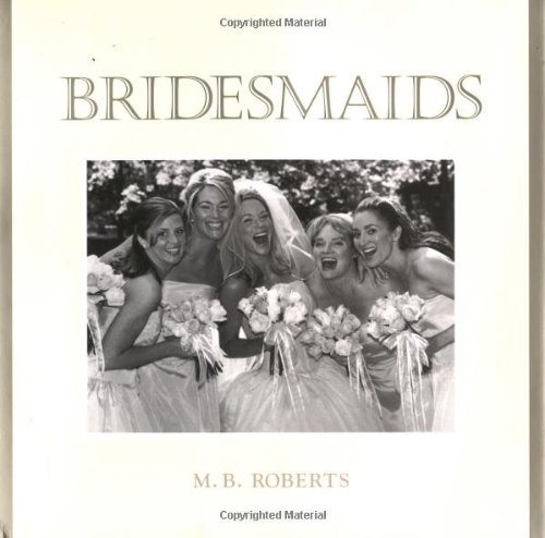 Stock image for Bridesmaids for sale by HPB-Ruby
