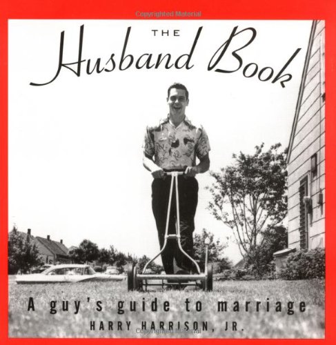 9780740722356: The Husband Book: A Guy's Guide to Marriage