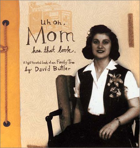 Stock image for Uh Oh, Mom Has That Look for sale by Wonder Book