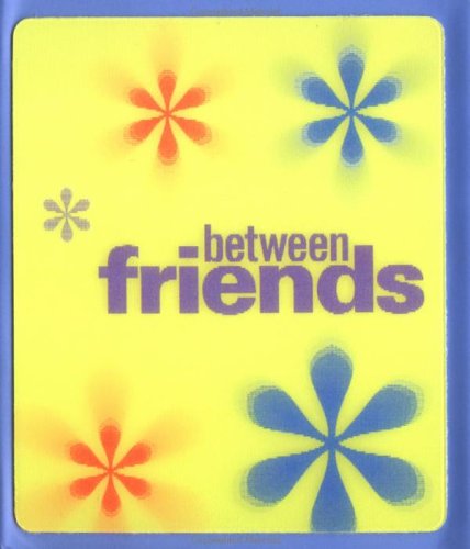 Stock image for Between Friends for sale by Better World Books: West