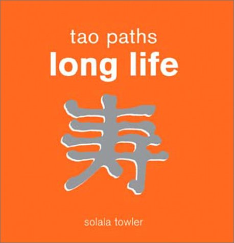 Beispielbild fr Tao Paths To Long Life zum Verkauf von Decluttr