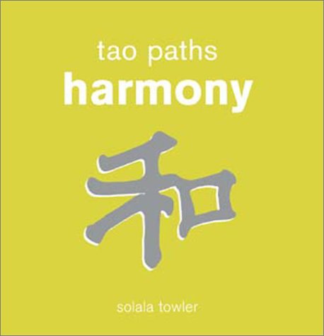 Beispielbild fr Tao Paths to Harmony zum Verkauf von Better World Books