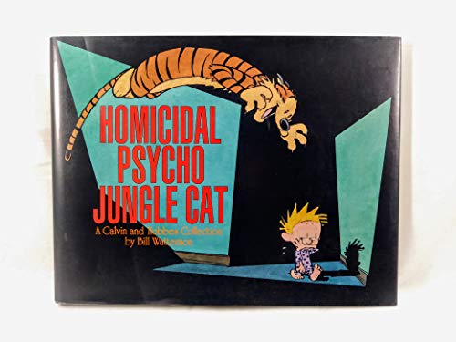 Beispielbild fr Homicidal Psycho Jungle Cat: a Calvin and Hobbes Collection zum Verkauf von SecondSale