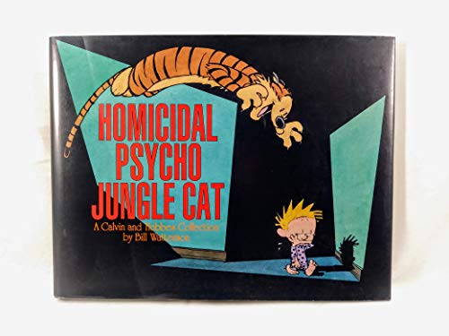 9780740722998: Homicidal Psycho Jungle Cat: a Calvin and Hobbes Collection