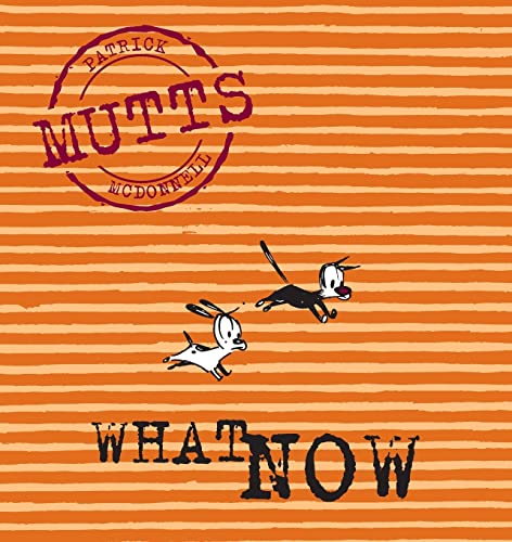 Imagen de archivo de What Now: Mutts, Vol. 7 a la venta por HPB-Ruby