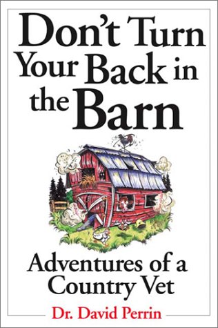 Beispielbild fr Don't Turn Your Back in the Barn Country Vet zum Verkauf von ThriftBooks-Dallas
