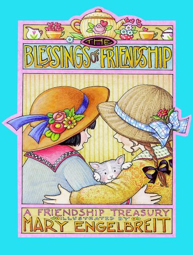 9780740723667: The Blessings of Friendship: A Friendship Treasury