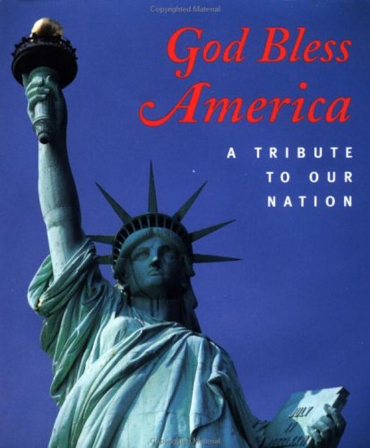God Bless America: A Tribute to Our Nation (9780740725494) by Ariel; Ariel Books
