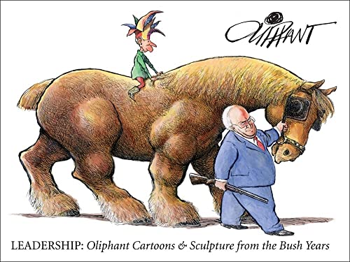 Stock image for Leadership : Cartoons and Sculpture from the Bush Years for sale by Better World Books