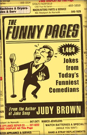 Stock image for The Funny Pages: 1,473 Jokes From Today's Funniest Comedians for sale by SecondSale