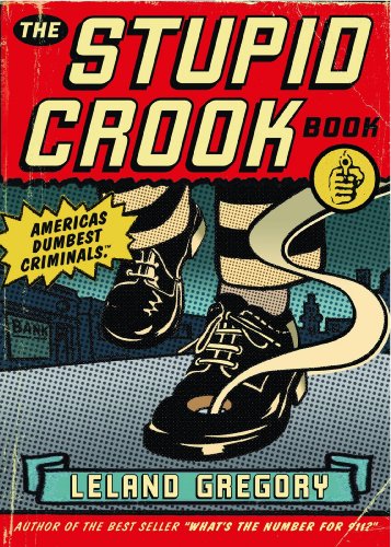 Beispielbild fr The Stupid Crook Book (Volume 1) zum Verkauf von Wonder Book