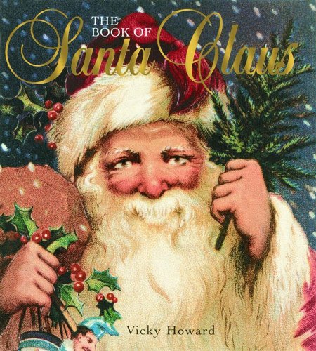 Beispielbild fr The Book Of Santa Claus zum Verkauf von Red's Corner LLC
