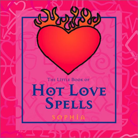 Beispielbild fr The Little Book Of Hot Love Spells zum Verkauf von Save With Sam
