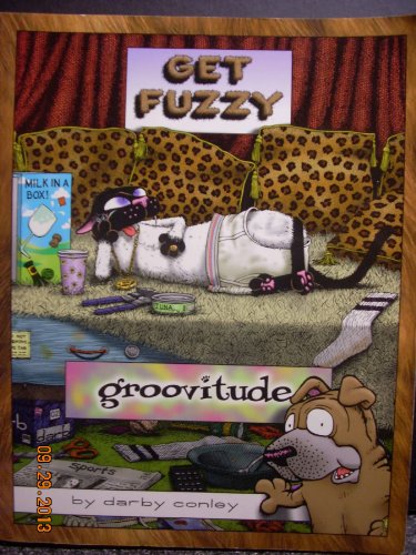 Beispielbild fr Groovitude: A Get Fuzzy Treasury (Volume 3) zum Verkauf von SecondSale