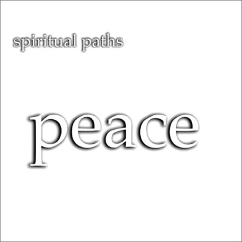 Stock image for Spiritual Paths: Peace for sale by ThriftBooks-Dallas