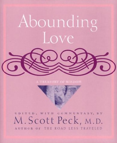 Stock image for Abounding Love : A Treasury of Wisdom for sale by Better World Books