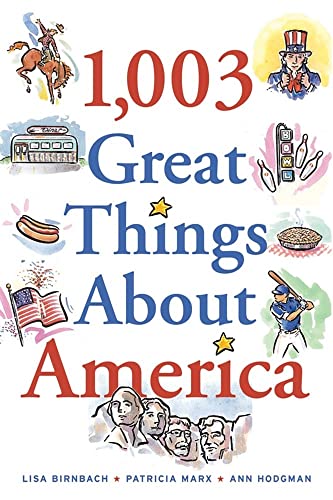 Beispielbild fr 1,003 Great Things about America zum Verkauf von Better World Books