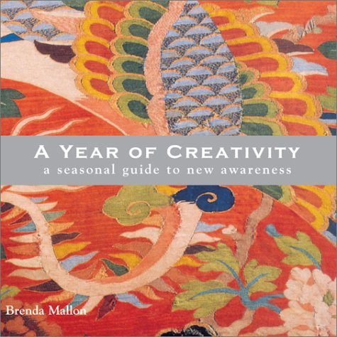 Imagen de archivo de A Year of Creativity: Seasonal Guide to New Awareness a la venta por ThriftBooks-Dallas