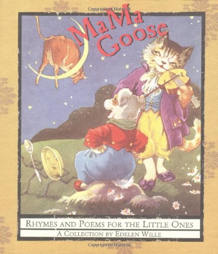 Beispielbild fr MaMa Goose : Rhymes and Poems for the Little Ones zum Verkauf von Better World Books