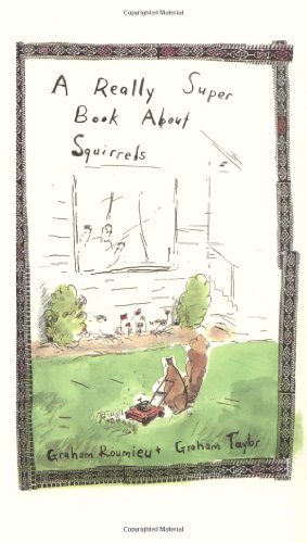 Beispielbild fr A Really Super Book About Squirrels zum Verkauf von SecondSale