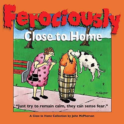 Imagen de archivo de Ferociously Close to Home: A Close to Home Collection (Volume 15) a la venta por Orion Tech