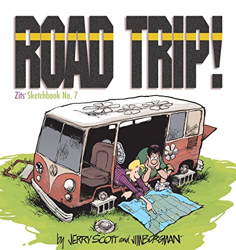 Stock image for Road Trip!: Zits Sketchbook #7 (Zits Sketchbook (Paperback)) for sale by SecondSale