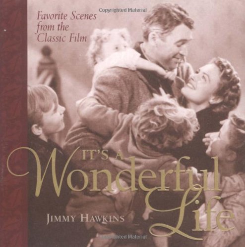 Beispielbild fr It's a Wonderful Life: Favorite Scenes from the Classic Film zum Verkauf von Gulf Coast Books