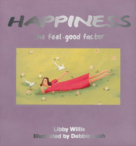 Imagen de archivo de The Feel-Good Factor: Happiness a la venta por ThriftBooks-Dallas