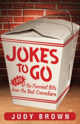 Beispielbild fr Jokes To Go: 1,386 Of The Funniest Bits From the Best Comedians zum Verkauf von Wonder Book
