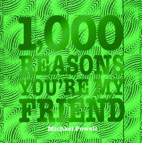 Stock image for 1,000 Reasons You're My Friend for sale by Better World Books