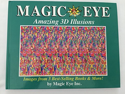 Stock image for Magic Eye:Amazing 3D Illusions for sale by Goodwill of Colorado