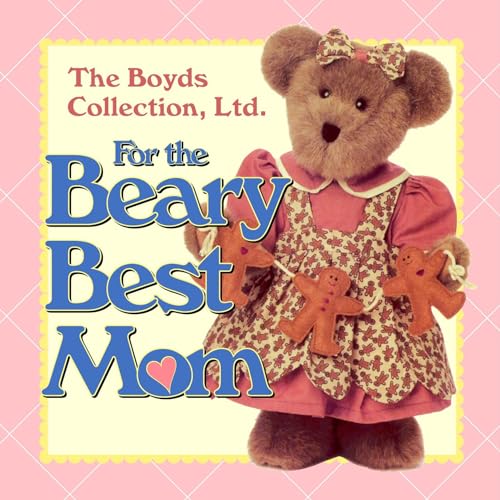 Beispielbild fr For the Beary Best Mom zum Verkauf von Wonder Book