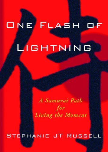 Beispielbild fr One Flash of Lightning: A Samurai Path for Living the Moment zum Verkauf von Ergodebooks