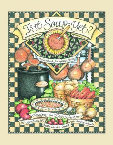 Beispielbild fr Is It Soup Yet? zum Verkauf von Books of the Smoky Mountains