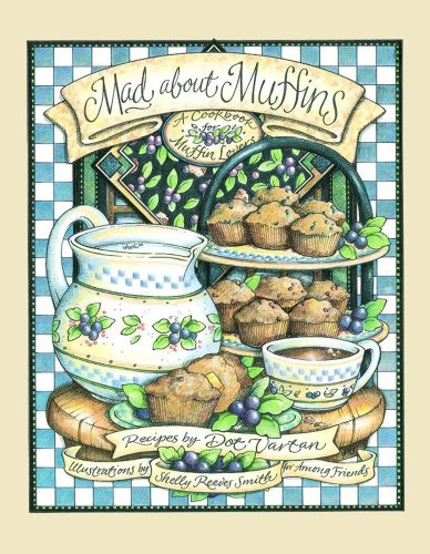 Stock image for Mad about Muffins for sale by ThriftBooks-Atlanta