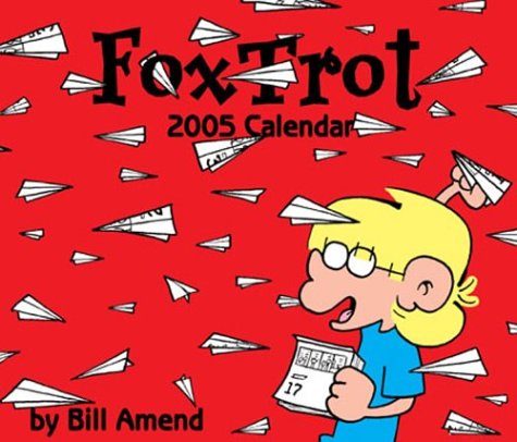 FoxTrot: 2005 Day-to-Day Calendar (9780740744624) by Amend, Bill