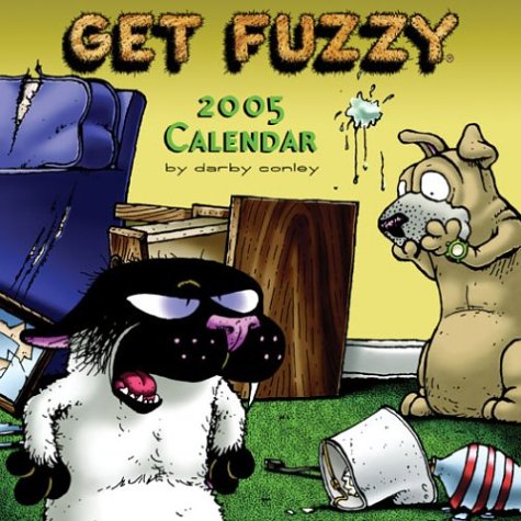 Get Fuzzy: 2005 Mini Wall Calendar (9780740744945) by Darby Conley