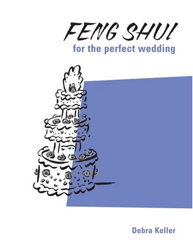 Feng Shui for the Perfect Wedding (9780740746772) by Ariel Books